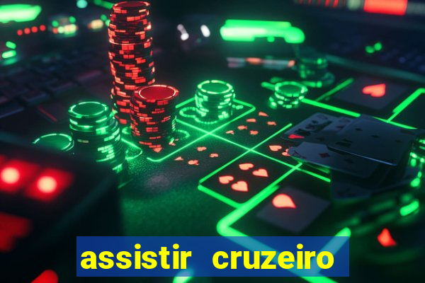 assistir cruzeiro ao vivo futemax